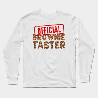 Official Brownie Taster Funny National Brownie Day Long Sleeve T-Shirt